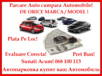 Parcare Auto cumpara Automobile DE ORICE MARCA / MODEL!
